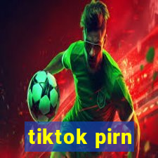 tiktok pirn